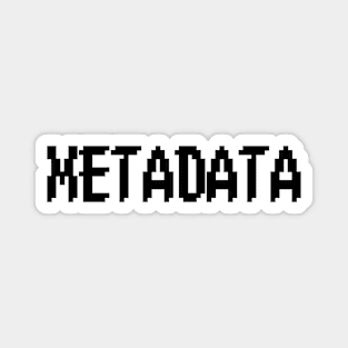 Metedata Magnet