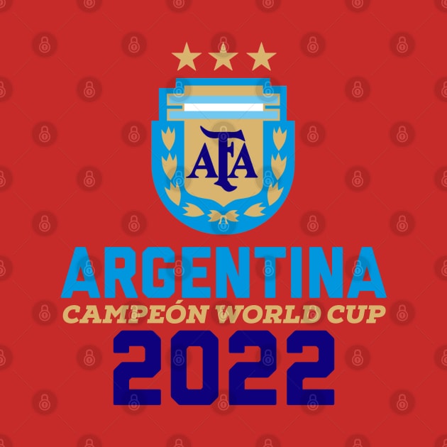 Argentina Campeón World Cup T-Shirt by YDesigns