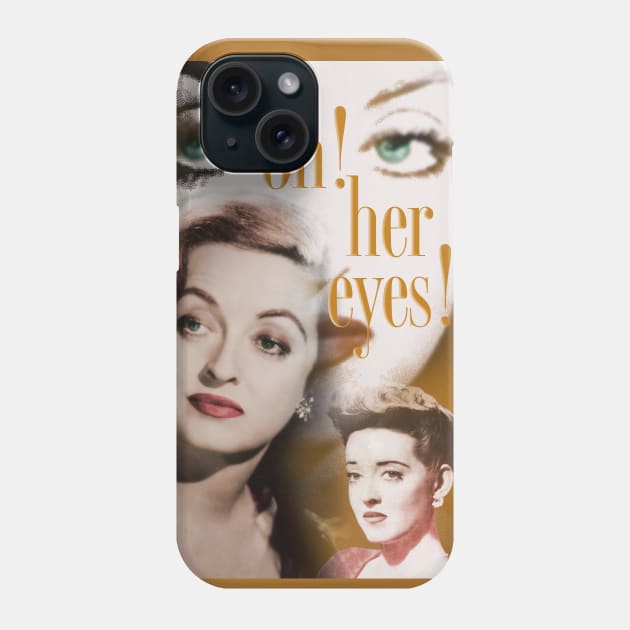 Bette! Oh, her eyes! Phone Case by Dez53