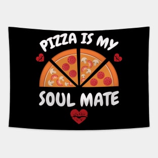 Pizza Is My Soul Mate Tapestry