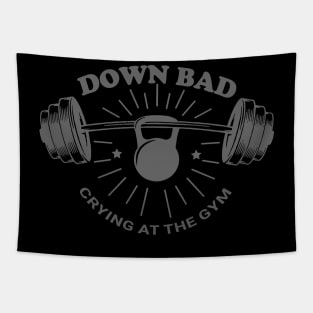 Down Bad Crying At The Gym Funny Workout Tapestry