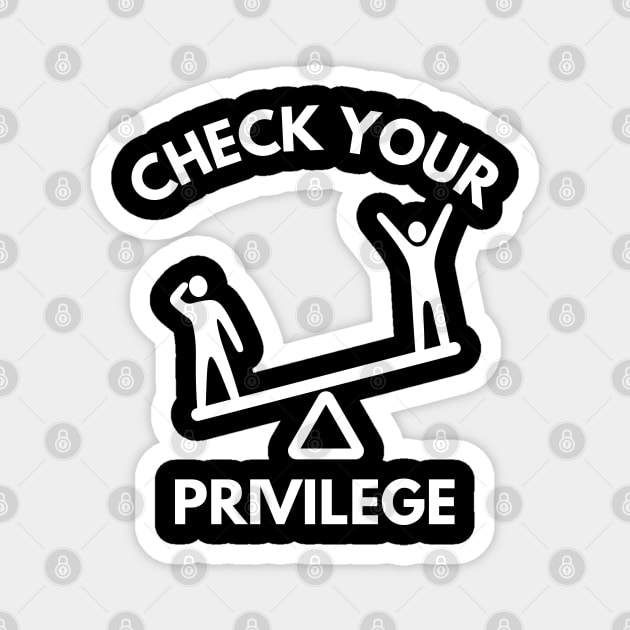 White-Privilege Magnet by Creatifly Graphic Tees
