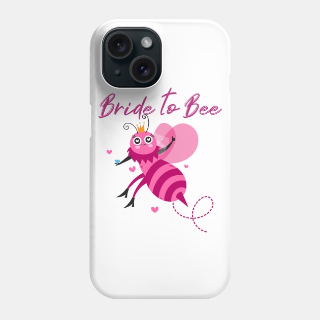 Bride to bee Phone Case by h-designz