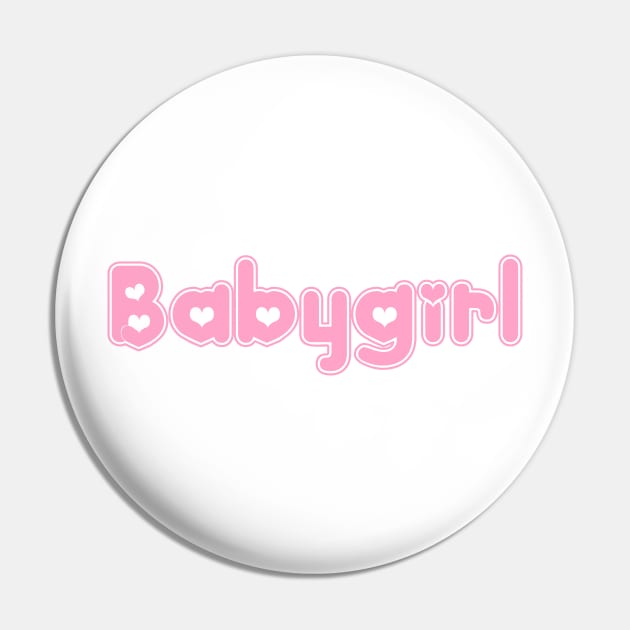 Babygirl Pin by OpunSesame