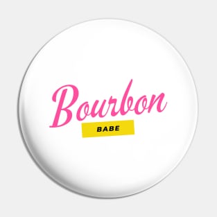 Bourbon Babe Pin
