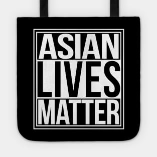 Asian Live Matter Tote