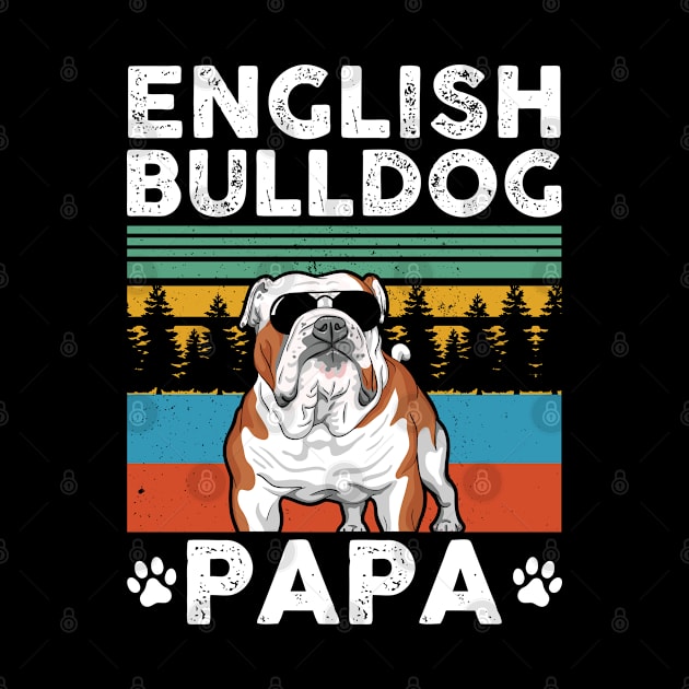 English Bulldog Papa | Bulldog Dog Owner by Streetwear KKS