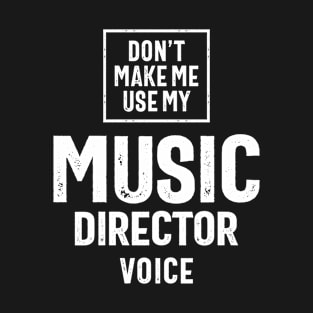 Music Director Job Occupation Birthday Worker T-Shirt