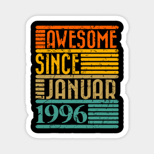 Awesome Since January 1996 28 Years Old 28th Birthday Magnet