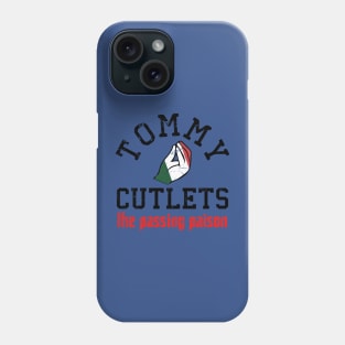 Tommy Cutlets // the passing paison Phone Case