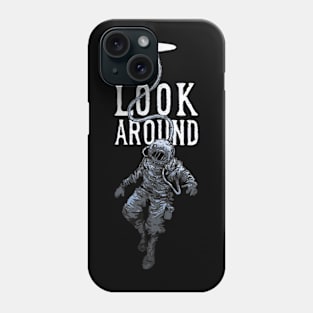 Look around Phone Case