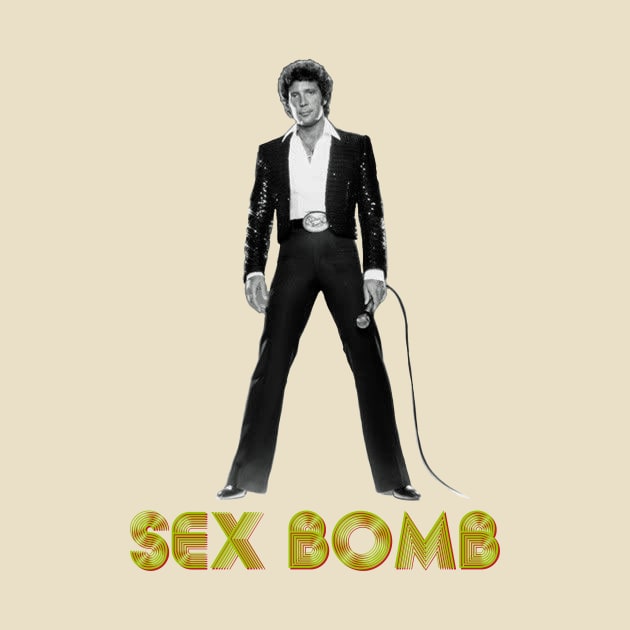 The original sex bomb, Tom Jones by Malarkey