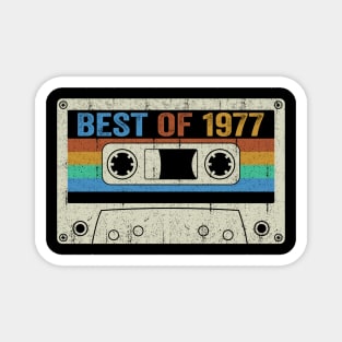 Best Of 1977 47th Birthday Gifts Cassette Tape Vintage Magnet