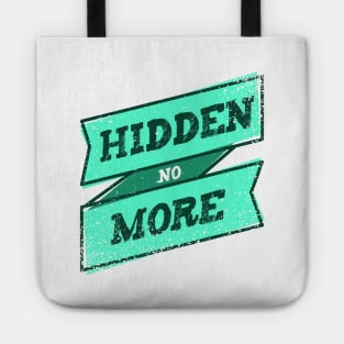 'Hidden No More' Human Trafficking Shirt Tote