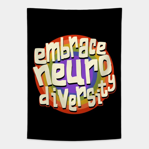 Embrace Neurodiversity Neurodiversity Awareness Tapestry by Huhnerdieb Apparel