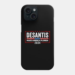 Desantis Make America Florida Phone Case