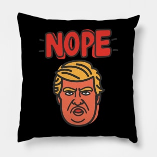 Nope For Trump Pillow
