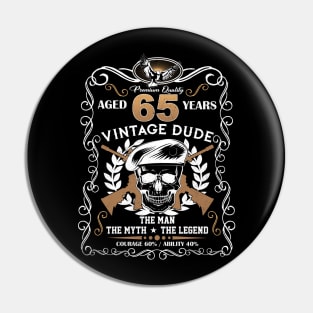 Skull Aged 65 Years Vintage 65 Dude Pin