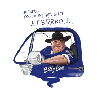 Varsity Blues: Billy Bob says "Let's Roll!" T-Shirt