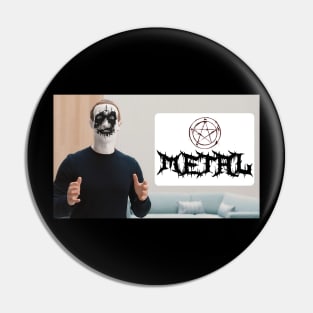 METAL (FaceBook) Pin
