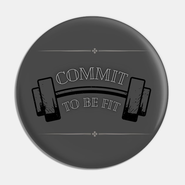 Commit to be FIT Pin by Sam's Essentials Hub