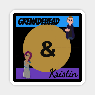 Grenade And Kristin Magnet