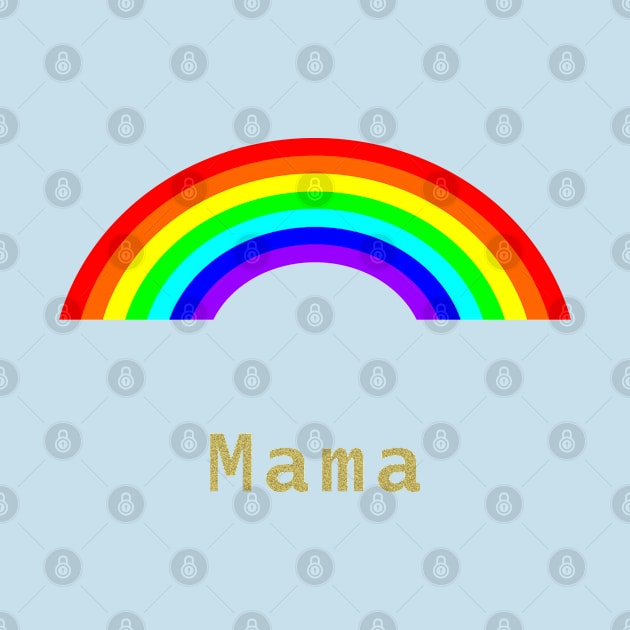 Mama Rainbow for Mothers Day by ellenhenryart