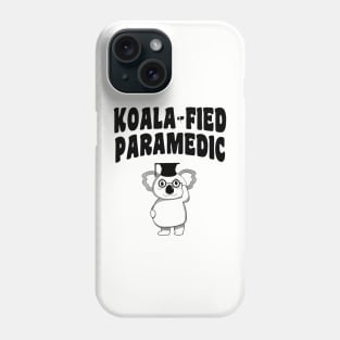 Koala-fied Paramedic Phone Case