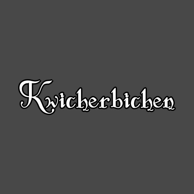 Kwicherbichen by Kleiertees