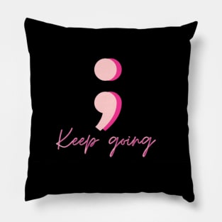 Keep going light Pillow