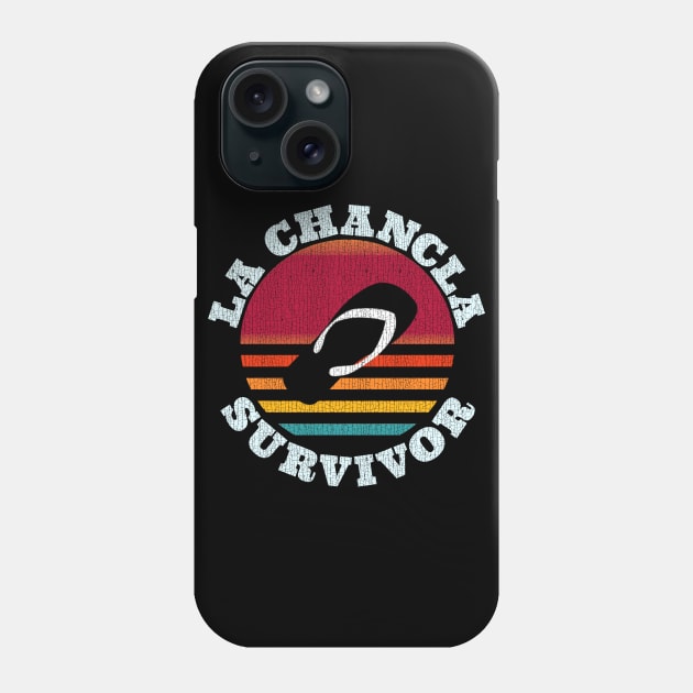 La Chancla Survivor Phone Case by F&L Design Co.