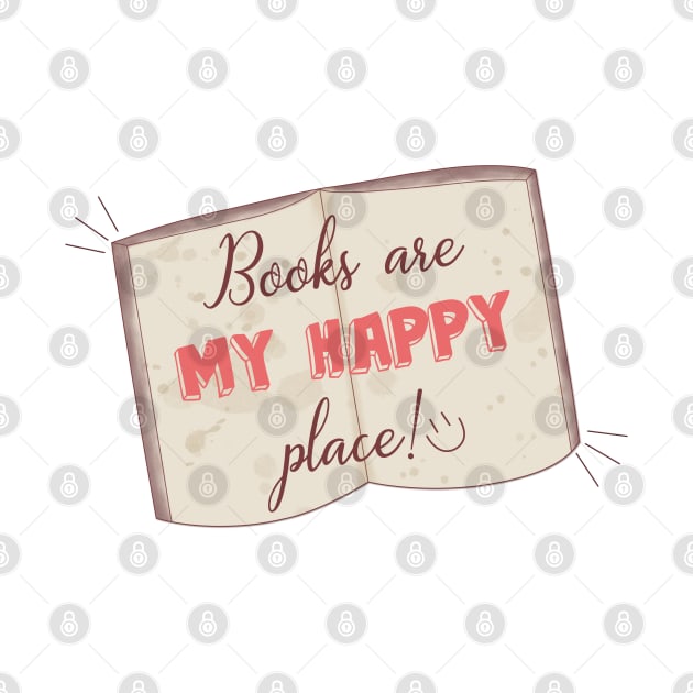 Books are my happy place by Juliana Costa