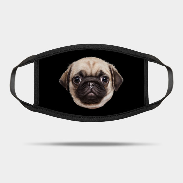 Super Cute Pug Face Mask Puppy Dog Cute Pug Mask Teepublic
