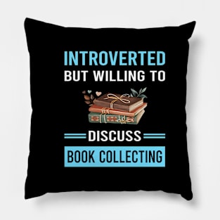 Introverted Book Collecting Books Bibliophile Pillow