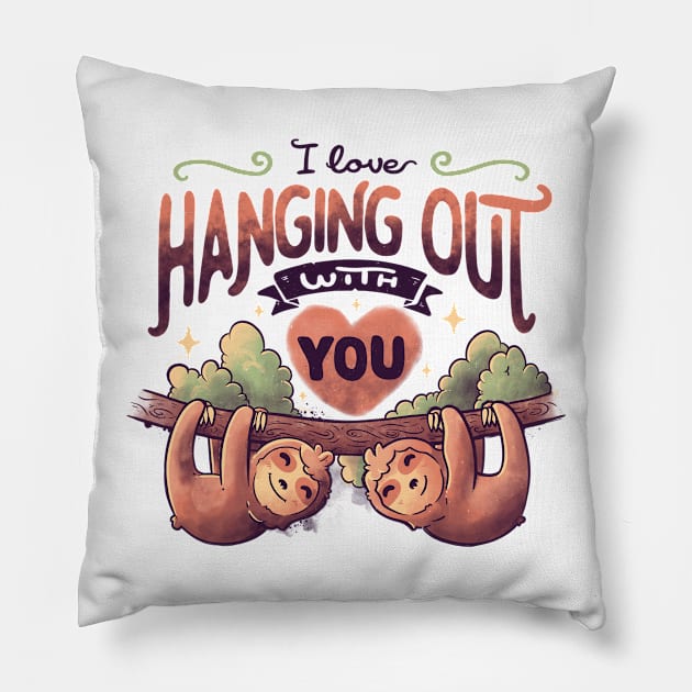 Hanging With You Cute Lover Lazy Gift Pillow by eduely