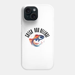 Catch and release Phone Case