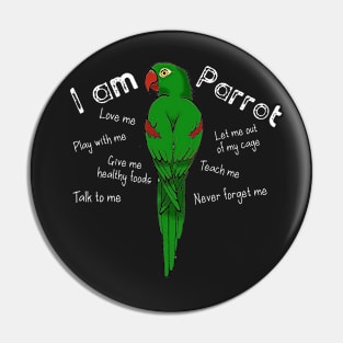 I am Parrot Pin