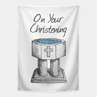 On Your Christening Church Font Baptism Tapestry