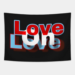 red white blue love on love text Tapestry