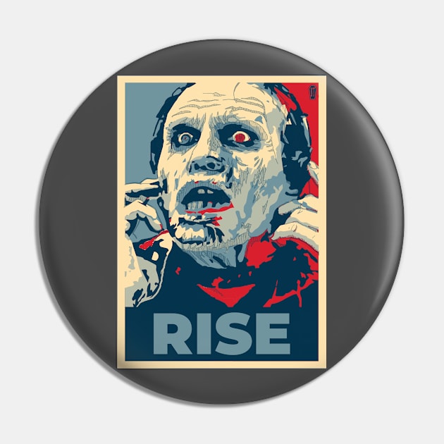 Motivational Horror - Rise Pin by IckyScrawls