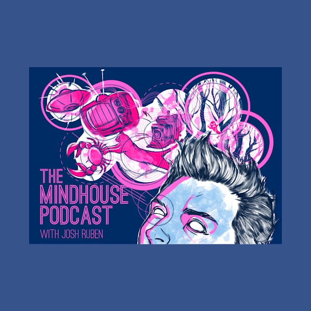 Mindhouse Podcast T-Shirt by Josh's Mindhouse!