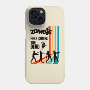 Retro Zombie, classic movie, here comes the dead Phone Case