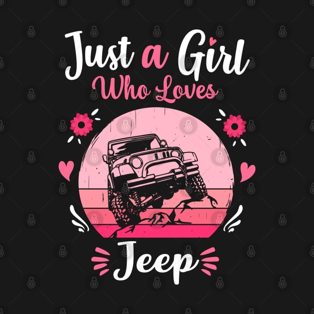 Just A Girl Who Loves Jeep Pink Retro Vintage gift idea by Lyume