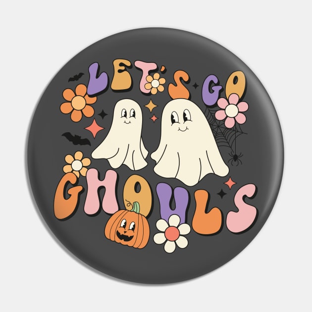 Let's go ghouls Pin by Don’t Care Co