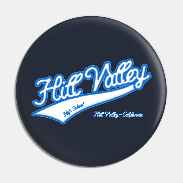 Hill Valley High School Pin by RetroCheshire