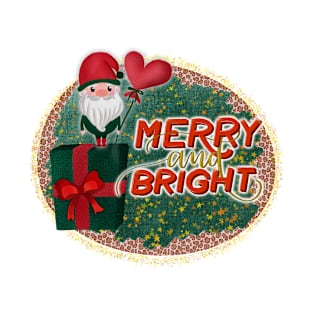 Merry and bright T-Shirt