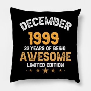 December 1999 22 years of being awesome limited edition Pillow