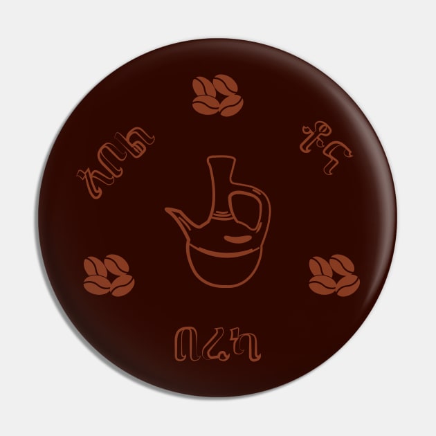 Ethiopian Coffee Ceremony, Amharic Pin by Merch House