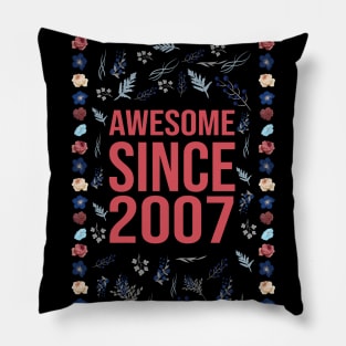 Awesome Since 2007 Pillow