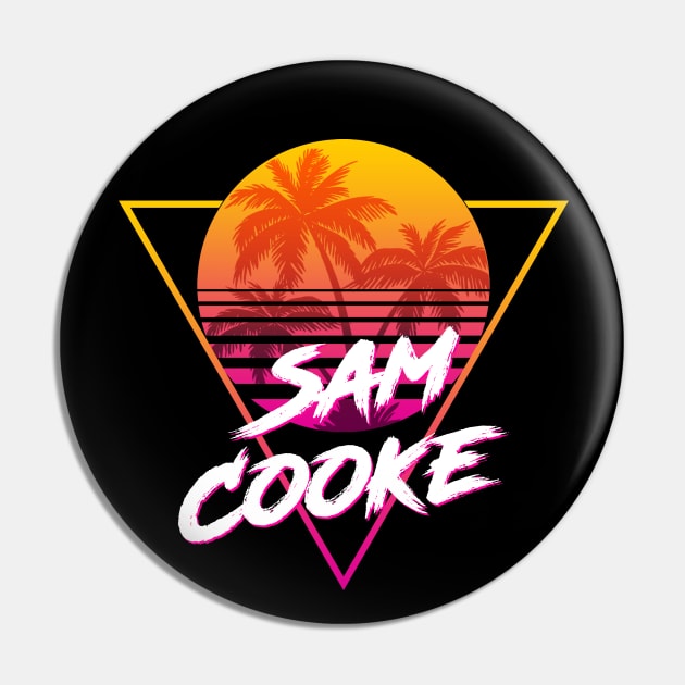 Sam Cooke - Proud Name Retro 80s Sunset Aesthetic Design Pin by DorothyMayerz Base